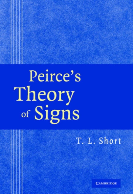 Peirce's Theory of Signs, Hardback Book