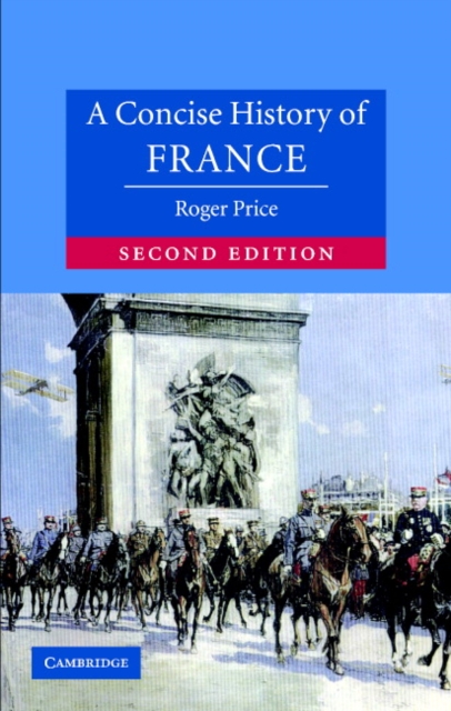 A Concise History of France, Hardback Book