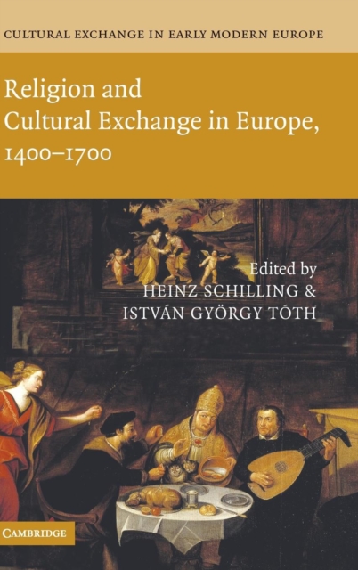 Cultural Exchange in Early Modern Europe, Hardback Book