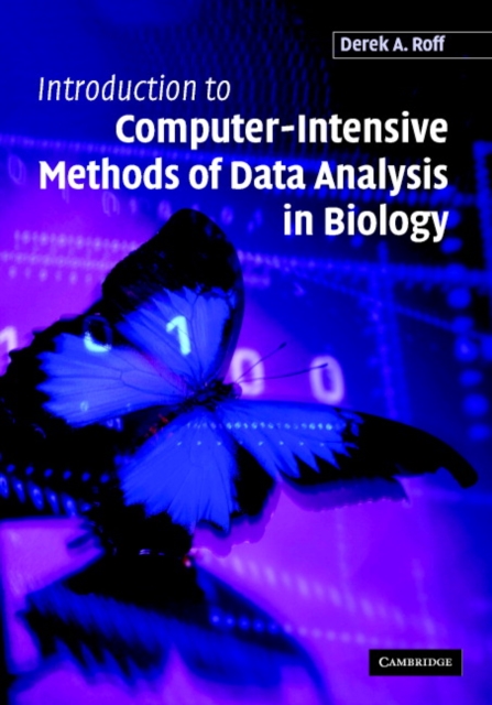 Introduction to Computer-Intensive Methods of Data Analysis in Biology, Hardback Book