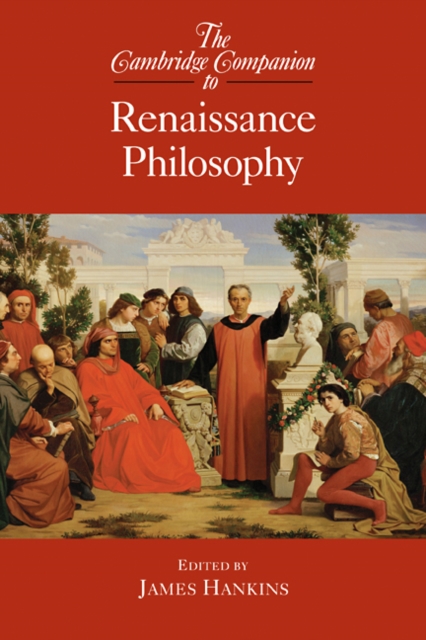 The Cambridge Companion to Renaissance Philosophy, Hardback Book