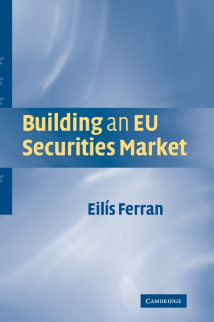 Building an EU Securities Market, Hardback Book