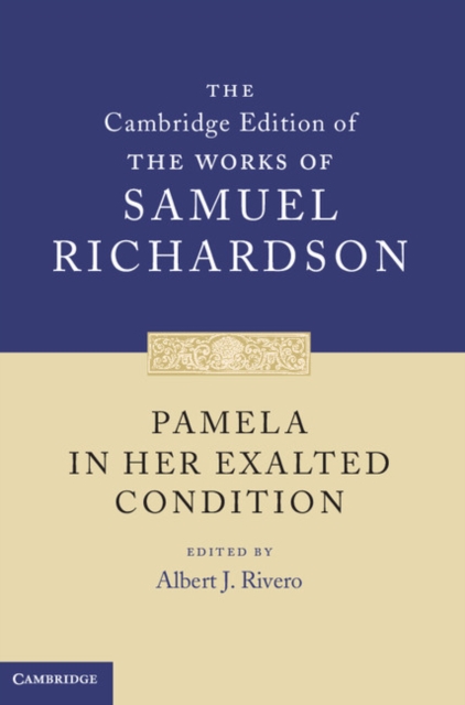 Pamela in Her Exalted Condition, Hardback Book