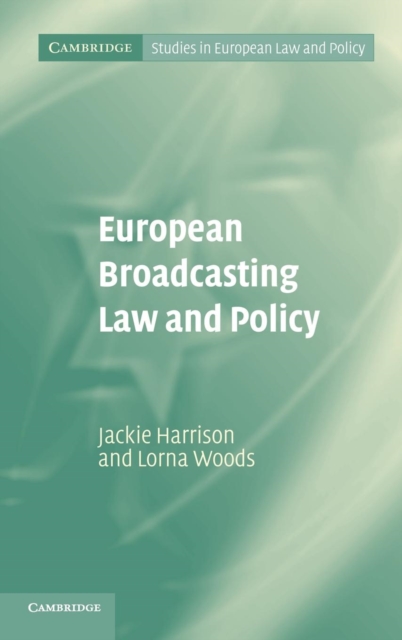 European Broadcasting Law and Policy, Hardback Book