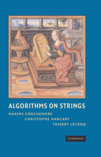 Algorithms on Strings, Hardback Book