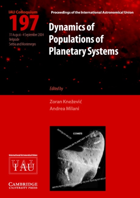 Dynamics of Populations of Planetary Systems (IAU C197), Hardback Book