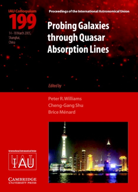 Probing Galaxies through Quasar Absorption Lines (IAU C199), Hardback Book