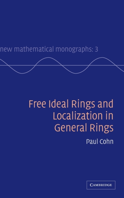 Free Ideal Rings and Localization in General Rings, Hardback Book