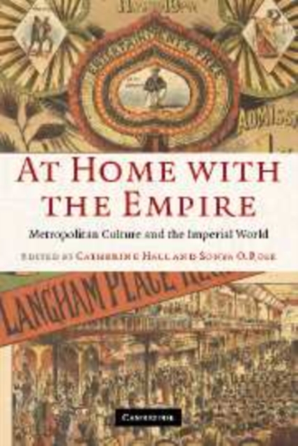 At Home with the Empire : Metropolitan Culture and the Imperial World, Hardback Book