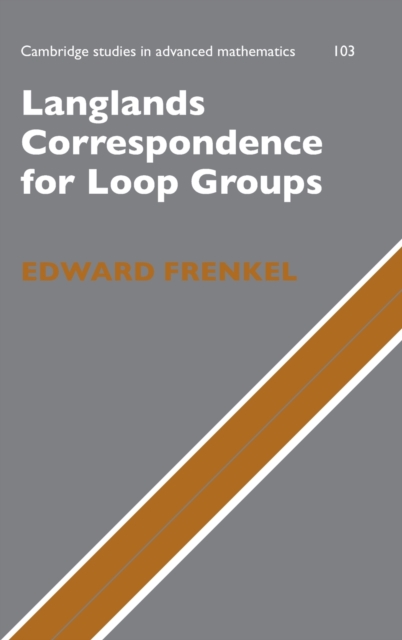 Langlands Correspondence for Loop Groups, Hardback Book