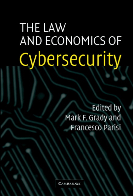 The Law and Economics of Cybersecurity, Hardback Book