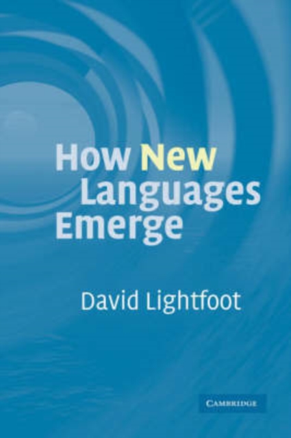 How New Languages Emerge, Hardback Book