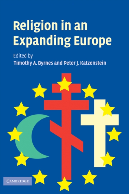 Religion in an Expanding Europe, Hardback Book