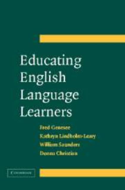 Educating English Language Learners : A Synthesis of Research Evidence, Hardback Book