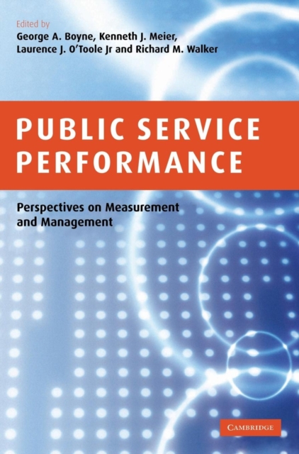 Public Service Performance : Perspectives on Measurement and Management, Hardback Book