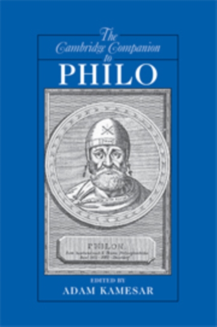 The Cambridge Companion to Philo, Hardback Book