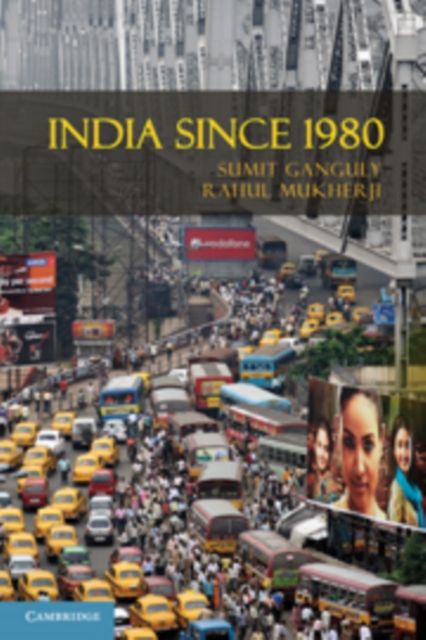 India Since 1980, Hardback Book