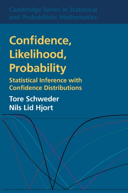 Confidence, Likelihood, Probability : Statistical Inference with Confidence Distributions, Hardback Book