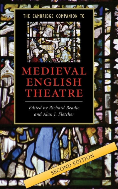 The Cambridge Companion to Medieval English Theatre, Hardback Book