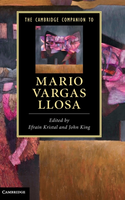 The Cambridge Companion to Mario Vargas Llosa, Hardback Book