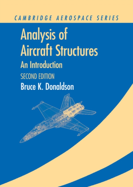 Analysis of Aircraft Structures : An Introduction, Hardback Book