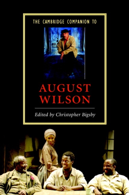 The Cambridge Companion to August Wilson, Hardback Book