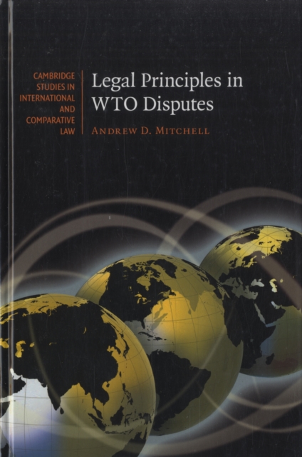Legal Principles in WTO Disputes, Hardback Book