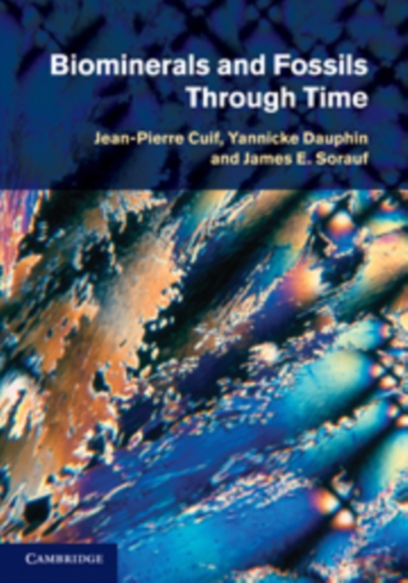 Biominerals and Fossils Through Time, Hardback Book