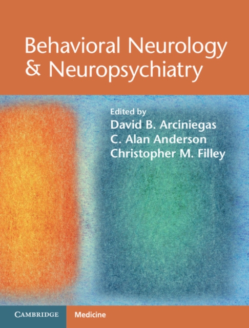 Behavioral Neurology & Neuropsychiatry, Hardback Book