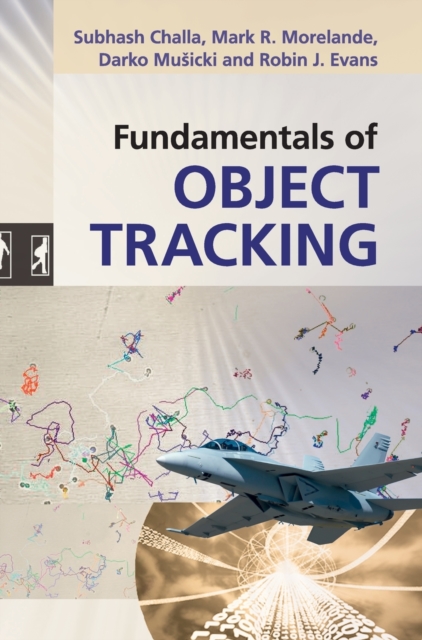Fundamentals of Object Tracking, Hardback Book