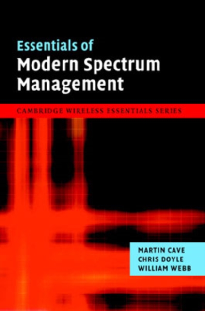 Essentials of Modern Spectrum Management, Hardback Book