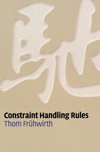 Constraint Handling Rules, Hardback Book