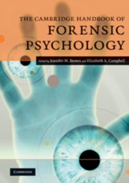 The Cambridge Handbook of Forensic Psychology, Hardback Book