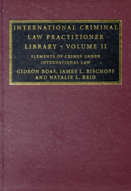 International Criminal Law Practitioner Library, Hardback Book