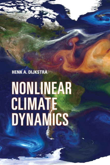 Nonlinear Climate Dynamics, Hardback Book