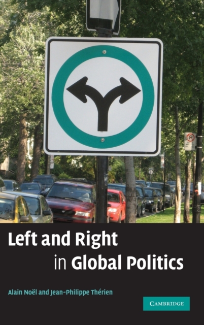 Left and Right in Global Politics, Hardback Book
