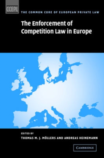 The Enforcement of Competition Law in Europe, Hardback Book