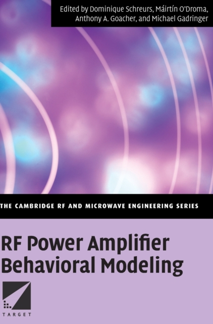 RF Power Amplifier Behavioral Modeling, Hardback Book