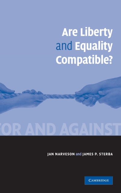 Are Liberty and Equality Compatible?, Hardback Book