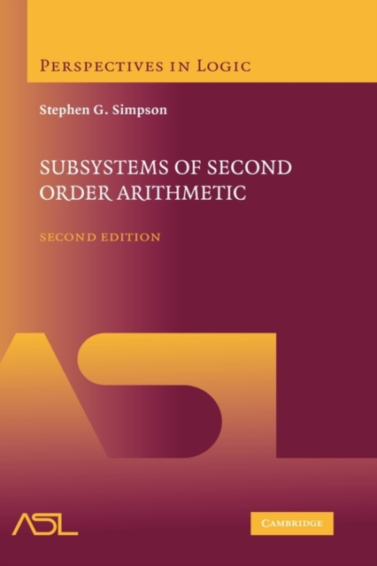 Subsystems of Second Order Arithmetic, Hardback Book
