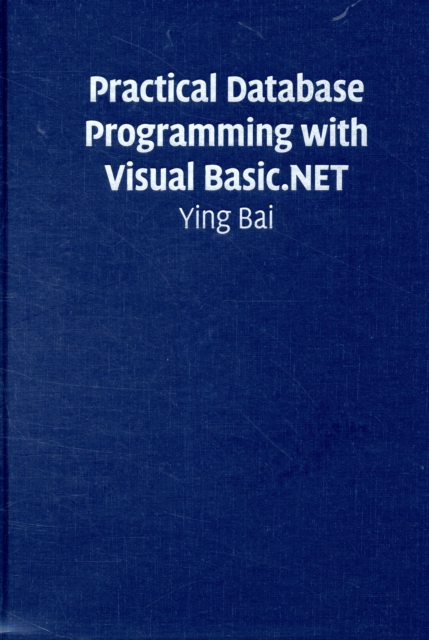 Practical Database Programming with Visual Basic.NET, Hardback Book