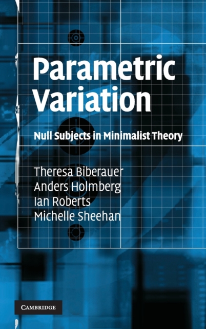 Parametric Variation : Null Subjects in Minimalist Theory, Hardback Book