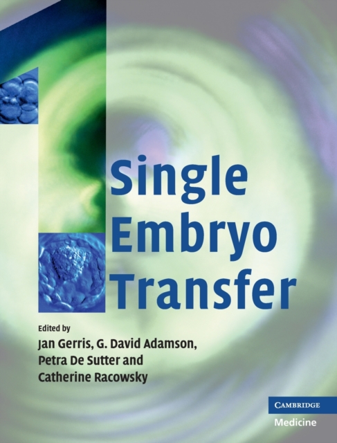Single Embryo Transfer, Hardback Book