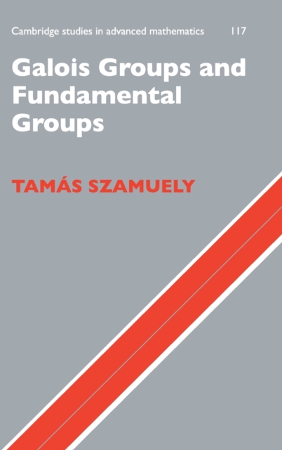 Galois Groups and Fundamental Groups, Hardback Book