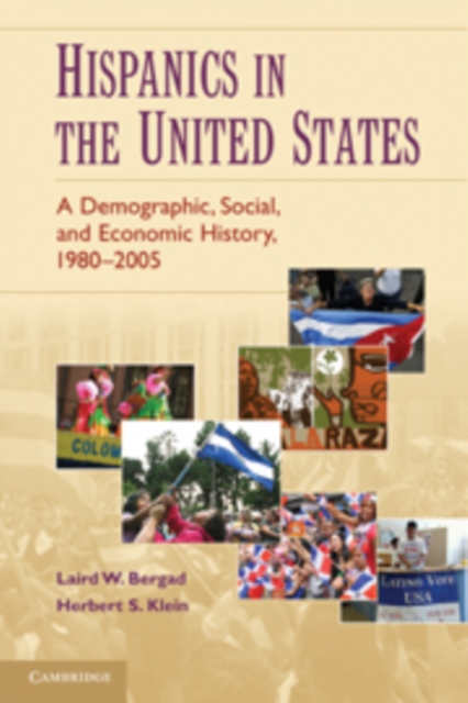 Hispanics in the United States : A Demographic, Social, and Economic History, 1980-2005, Hardback Book