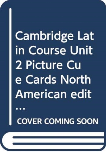 Cambridge Latin Course Unit 2 Picture Cue Cards North American edition, Cards Book