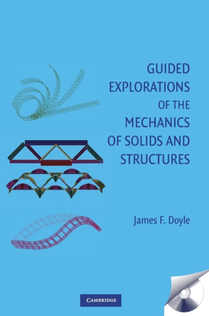 Guided Explorations of the Mechanics of Solids and Structures, Hardback Book