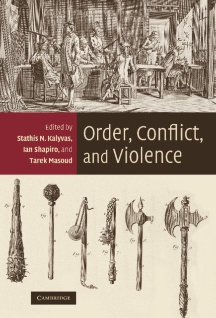 Order, Conflict, and Violence, Hardback Book