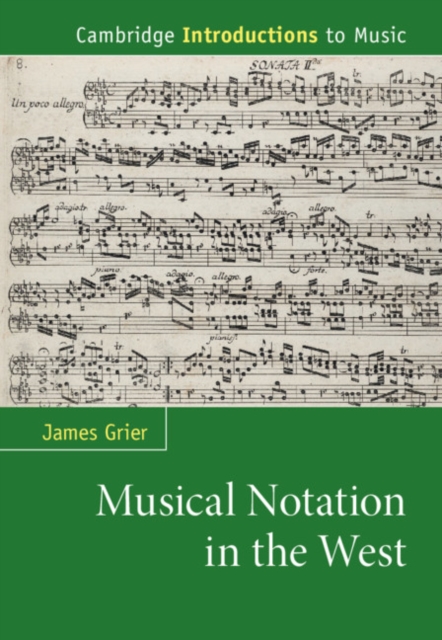 Musical Notation in the West, Hardback Book