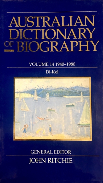 Australian Dictionary of Biography V14, Hardback Book